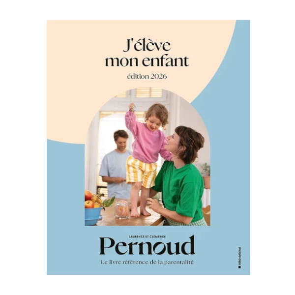 J'élève Mon Enfant Edition 2026 - Laurence Pernoud, Clémence Pernoud