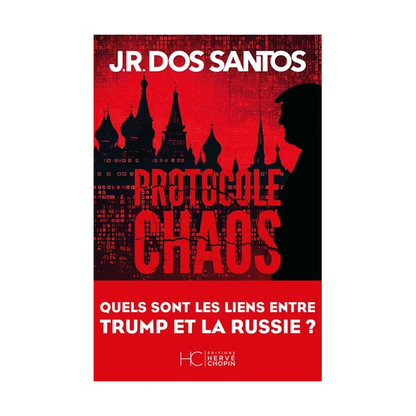 Protocole Chaos - José Rodrigues Dos Santos